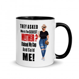 Who Is The Sexiest Mother w/Cup Blk Tee Mug with Color Inside