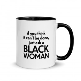 Ask A Black Women Mug with Color Inside