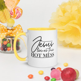 Jesus Loves This Hot Mess Mug with Color Inside